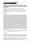 Research paper thumbnail of Perceived stress related to nursing education and its influence on nursing students' academic and clinical performance