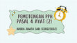 Research paper thumbnail of Pemotongan PPh Pasal 4 Ayat (2)