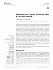 Research paper thumbnail of Resistance to Thyroid Hormone Beta: A Focused Review