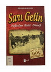 Research paper thumbnail of Sarı Gelin (Doğudan Battı Güneş – Hazin Bir Göç Hikayesi), İbrahim Karahan, (İstanbul: Paraf Yayınları, Haziran 2012), 368 sayfa.