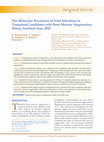 Research paper thumbnail of The molecular prevalence of viral infections in transplant candidates with bone marrow suppression, shiraz, southern iran, 2010