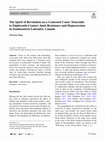 Research paper thumbnail of The Spirit of Revolution on a Contested Coast: Sixteenth- to Eighteenth-Century Inuit Resistance and Dispossession in Southeastern Labrador, Canada