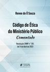 Research paper thumbnail of Codigo de Etica do Ministerio Publico Comentado