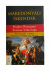 Research paper thumbnail of Makedonyalı İskender (Kralın Dünyanın Sonuna Yolculuğu), Harold Lamb, İngilizce’den Çeviren: Cansu Karyemez, (İstanbul: Paraf Yayınları, Kasım 2012), 512 sayfa.