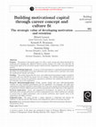 Research paper thumbnail of Building motivational capital through career concept and culture fit