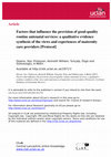 Research paper thumbnail of Factors that influence the provision of good-quality routine antenatal services: a qualitative evidence synthesis of the views and experiences of maternity care providers