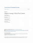 Research paper thumbnail of Adaptive Learning: A Tale of Two Contexts