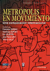 Research paper thumbnail of Metrópolis en movimiento: una comparación internacional