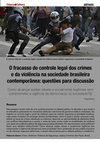 Research paper thumbnail of O fracasso do controle legal dos crimes e da violência na sociedade brasileira contemporânea: questões para discussão: como alcançar saídas viáveis e socialmente legítimas sem comprometer a vigência da democracia na sociedade?