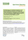 Research paper thumbnail of Die Bedeutung von Verhaltensannahmen in der wissenschaftlichen Beratung: am Beispiel der Förderschwerpunkte :[riw] und Ina und im Hinblick auf Ausschreibungen im BMBF-Rahmenprogramm "Forschung für Nachhaltigkeit" (FONA)