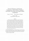 Research paper thumbnail of Investor Dominance and Strategic Transparency: On the Role of Corporate Governance for Product and Capital Market Competition