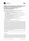 Research paper thumbnail of Changes in Brain Monoamines Underlie Behavioural Disruptions after Zebrafish Diet Exposure to Polycyclic Aromatic Hydrocarbons Environmental Mixtures