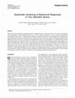 Research paper thumbnail of Systematic Screening of Behavioral Responses in Two Zebrafish Strains