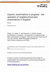 Research paper thumbnail of Caution: examinations in progress - the operation of neighbourhood plan examinations in England