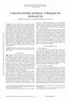 Research paper thumbnail of Codes beyond Bits and Bytes: A Blueprint for Artificial Life