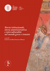 Research paper thumbnail of Storia istituzionale, storia amministrativa e interculturalità nel mondo greco e romano. Atti dei seminari Ricerche a Confronto XIII, Bologna 2018 (“Rodopis - Ricerche di Antichità Classiche e del Vicino Oriente”, vol. I) (a cura di), G. Cefalo, F. Muraca, Urbino, Urbino University Press, 2024