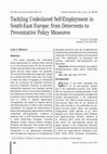 Research paper thumbnail of Tackling Undeclared Self-Employment in South-East Europe: from Deterrents to Preventative Policy Measures