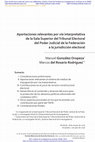 Research paper thumbnail of Aportaciones relevantes por vía interpretativa de la Sala Superior del Tribunal Electoral del Poder Judicial de la Federación a la jurisdicción electoral