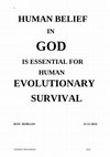 Research paper thumbnail of HUMAN BELIEF IN GOD IS ESSENTIAL FOR EVOLUTIONARY SURVIVAL.pdf