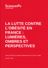 Research paper thumbnail of LA LUTTE CONTRE L'OBÉSITÉ EN FRANCE : LUMIÈRES, OMBRES ET PERSPECTIVES