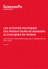 Research paper thumbnail of Les activités politiques des producteurs de boissons alcooliques en France.