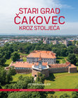 Research paper thumbnail of Stari grad Čakovec kroz stoljeća