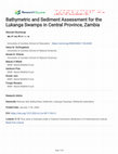 Research paper thumbnail of Bathymetric and Sediment Assessment for the Lukanga Swamps in Central Province, Zambia