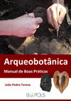 Research paper thumbnail of Arqueobotânica. Manual de Boas práticas. Amostragem e recolha de macrorrestos vegetais em escavações arqueológicas