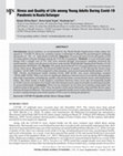 Research paper thumbnail of Stress and Quality of Life among Young Adults During Covid-19 Pandemic in Kuala Selangor