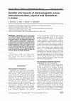 Research paper thumbnail of Benefits and hazards of electromagnetic waves, telecommunication, physical and biomedical: a review