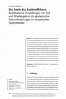 Research paper thumbnail of Die Seele des Seidenäffchens. Buddhistische Vorstellungen von Tod und Wiedergeburt als epistemische Herausforderungen im europäischen Spätmittelalter