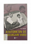 Research paper thumbnail of Atatürk’ün De Çocukları Vardı, Ali Kuzu, (İstanbul: Paraf Yayınları Kasım 2013), 160 sayfa.