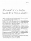 Research paper thumbnail of ¿Para qué sirve estudiar teoría de la comunicación?