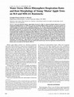 Research paper thumbnail of Water Stress Affects Rhizosphere Respiration Rates and Root Morphology of Young `Mutsu' Apple Trees on M.9 and MM.111 Rootstocks