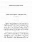 Research paper thumbnail of La politique commerciale américaine, ou le libre-échange à la carte