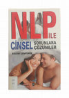 Research paper thumbnail of NLP İle Cinsel Sorunlara Çözümler, Bülent Şenyürek, (İstanbul:Paraf Yayınları Aralık 2013), 120 sayfa.