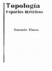 Research paper thumbnail of Topología Espacios Metricos - Antonio Tineo