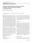 Research paper thumbnail of Outcome of lateral humeral condylar mass fractures in children associated with elbow dislocation or olecranon fracture