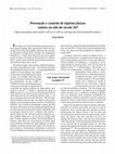 Research paper thumbnail of Prevenção e controle de injúrias físicas: saímos ou não do século 20? Injury prevention and control: will we or will we not step out of the twentieth century?