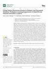 Research paper thumbnail of Using Online Discussion Forums to Enhance and Document Students’Workplace Learning Experiences: A Semi-Private Emirati University’s Context