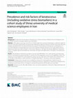 Research paper thumbnail of Prevalence and risk factors of keratoconus (including oxidative stress biomarkers) in a cohort study of Shiraz university of medical science employees in Iran