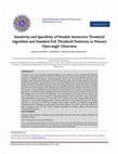 Research paper thumbnail of Sensitivity and Specificity of Swedish Interactive Threshold Algorithm and Standard Full Threshold Perimetry in Primary Open-angle Glaucoma