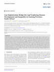 Research paper thumbnail of Can Digitalization Bridge the Gap? Exploring Human Development and Inequality in Gauteng Province, South Africa?