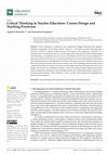 Research paper thumbnail of Critical Thinking in Teacher Education: Course Design and Teaching Practicum