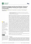 Research paper thumbnail of Combined Unplugged and Educational Robotics Training to Promote Computational Thinking and Cognitive Abilities in Preschoolers