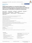 Research paper thumbnail of Global interim guidance on coronavirus disease 2019 (COVID‐19) during pregnancy and puerperium from FIGO and allied partners: Information for healthcare professionals