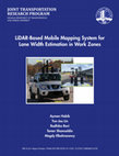 Research paper thumbnail of LiDAR-Based Mobile Mapping System for Lane Width Estimation in Work Zone