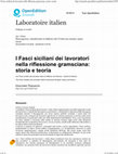 Research paper thumbnail of I Fasci siciliani dei lavoratori nella riflessione gramsciana: storia e teoria