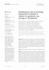 Research paper thumbnail of Simultaneous care in oncology: Assessment of benefit in relation to symptoms, sex, and age in 753 patients