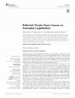 Research paper thumbnail of Editorial: Purple Haze: Issues on Cannabis Legalization